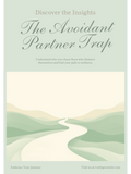 The Avoidant Partner Trap: Why You Keep Chasing Someone Who Pulls Away